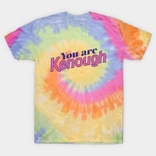 You are Kenough T-Shirt